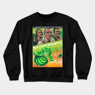 Ecto Cooler Resurgence Poster Style D Crewneck Sweatshirt